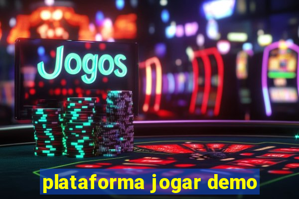 plataforma jogar demo